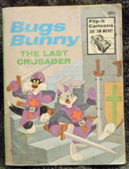 Bugs Bunny The Last Crusader © 1975 Big Little Books